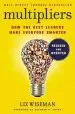 Audiobook Multipliers, Revised and Updated: How the Best Leaders Make Everyone Smarter author Liz Wiseman
