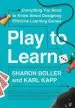 Audiobook Play to Learn: Everything you Need to Know About Designing Effective Learning Games author Sharon Boller