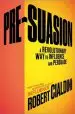 Audiobook Pre-Suasion: A Revolutionary way to Influence and Persuade author Robert Cialdini
