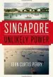 Audiobook Singapore: Unlikely Power author John Curtis Perry