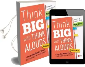 Think big With Think Alouds, Grades k-5: A Three-Step Planning Process That Develops Strategic Readers Audiobook download free by Molly K. Ness