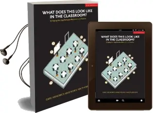 What Does This Look Like in the Classroom 2017: Bridging the gap Between Research and Practice Audiobook download free by Oliver Caviglioli
