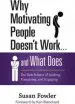 Audiobook Why Motivating People Doesn'T Work...And What Does: The new Science of Leading, Energizing, and Engaging author Fowler