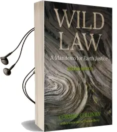 Wild law: A Manifesto for Earth Justice Audiobook download free by Cormac Cullinan