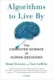 Audiobook Algorithms to Live by: The Computer Science of Human Decisions author Brian Christian
