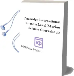 Cambridge International as and a Level Marine Science Coursebook Audiobook download free by Matthew Parkin