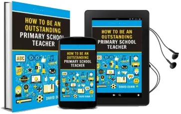 How to be an Outstanding Primary School Teacher 2nd Edition Audiobook download free by David Dunn
