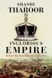 Audiobook Inglorious Empire: What the British did to India author Shashi Tharoor