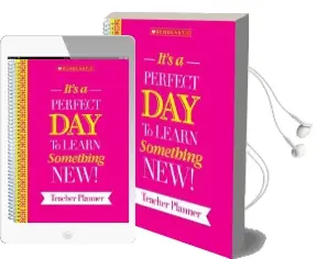 It'S a Perfect day to Learn Something new! Teacher Planner Audiobook download free by Scholastic Teaching Resources