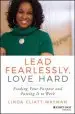 Audiobook Lead Fearlessly, Love Hard: Finding Your Purpose and Putting it to Work author Linda Cliatt Wayman