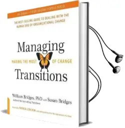 Managing Transitions, 25Th Anniversary Edition: Making the Most of Change Audiobook download free by Susan Bridges