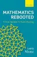 Audiobook Mathematics Rebooted: A Fresh Approach to Understanding author Lara Alcock