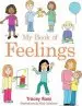 Audiobook My Book of Feelings: A Book to Help Children With Attachment Difficulties, Learning or Developmental Disabilities Understand Their Emotions author Tracey Ross
