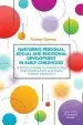 Audiobook Nurturing Personal, Social and Emotional Development in Early Childhood: A Practical Guide to Understanding Brain Development and Young Children'S Behaviour author Debbie Garvey