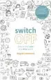 Audiobook Switch off: How to Find Calm in a Noisy World author Angela Lockwood