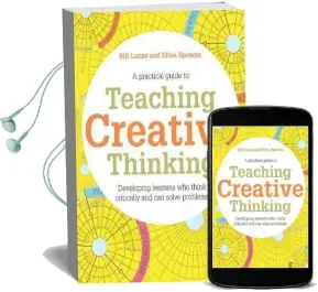 Teaching Creative Thinking: Developing Learners who Generate Ideas and can Think Critically Audiobook download free by Ellen Spencer