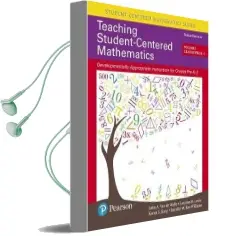 Teaching Student-Centered Mathematics: Developmentally Appropriate Instruction for Grades Pre-K-2 (Volume i) Audiobook download free by John A. Van De Walle