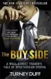Audiobook The buy Side: A Wall Street Trader'S Tale of Spectacular Excess author Turney Duff