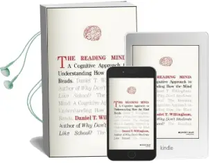 The Reading Mind: A Cognitive Approach to Understanding how the Mind Reads Audiobook download free by Daniel T. Willingham