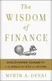 Audiobook The Wisdom of Finance: Discovering Humanity in the World of Risk and Return author Mihir Desai