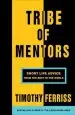 Audiobook Tribe of Mentors: Short Life Advice From the Best in the World author Timothy Ferris