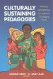 Audiobook Culturally Sustaining Pedagogies: Teaching and Learning for Justice in a Changing World author Django Paris