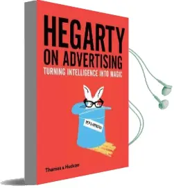 Hegarty on Advertising: Turning Intelligence Into Magic Audiobook download free by John Hegarty