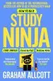 Audiobook How to be a Study Ninja: Study Smarter. Focus Better. Achieve More. author Graham Allcott