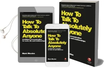 How to Talk to Absolutely Anyone: Confident Communication for Work, Life and Relationships Audiobook download free by Mark Rhodes