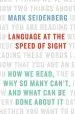 Audiobook Language at the Speed of Sight: How we Read, why so Many Can'T, and What can be Done About it author Mark Seidenberg