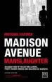 Audiobook Madison Avenue Manslaughter: An Inside View of Fee-Cutting Clients, Profithungry Owners and Declining ad Agencies author Michael Farmer