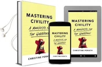 Mastering Civility: A Manifesto for the Workplace Audiobook download free by Christine Porath