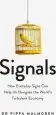 Audiobook Signals: How Everyday Signs can Help us Navigate the World'S Turbulent Economy author Dr. Pippa Malmgren
