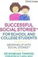 Audiobook Successful Social Stories (Tm) for School and College Students With Autism: Growing up With Social Stories (Tm) author Siobhan Timmins