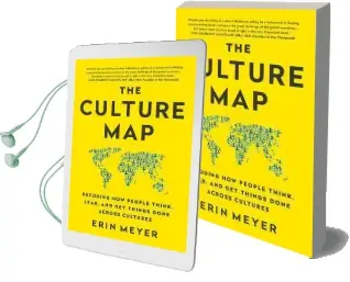 The Culture map: Decoding how People Think, Lead, and get Things Done Across Cultures Audiobook download free by Erin Meyer