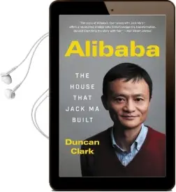 Alibaba: The House That Jack ma Built Audiobook download free by Duncan Clark