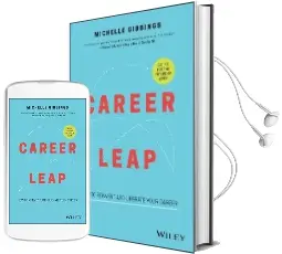 Career Leap: How to Reinvent and Liberate Your Career Audiobook download free by Michelle Gibbings