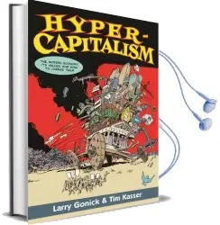Hypercapitalism: The Modern Economy, its Values and how to Change Them Audiobook download free by Larry Gonick