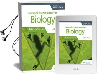 Internal Assessment for Biology for the ib Diploma: Skills for Success: Skills for Success Audiobook download free by Andrew Davis