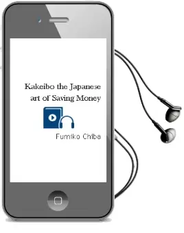 Kakeibo: The Japanese art of Saving Money Audiobook download free by Fumiko Chiba