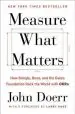Audiobook Measure What Matters: How Google, Bono, and the Gates Foundation Rock the World With Okrs author John Doerr