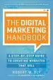 Audiobook The Digital Marketing Handbook: A Step-By-Step Guide to Creating Websites That Sell author Robert W. Bly