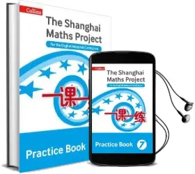 The Shanghai Maths Project Practice Book Year 7: For the English National Curriculum Audiobook download free by Lianghuo Fan