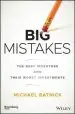 Audiobook Big Mistakes: The Best Investors and Their Worst Investments author Michael Batnick
