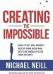 Audiobook Creating the Impossible: A 90-Day Programme to get Your Dreams out of Your Head and Into the World author Michael Neill