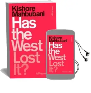 Has the West Lost it?: A Provocation Audiobook download free by Kishore Mahbubani