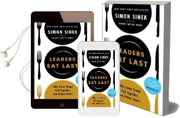 Leaders eat Last: Why Some Teams Pull Together and Others Don'T Audiobook download free by Simon Sinek