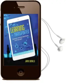 Learning Transported: Augmented, Virtual and Mixed Reality for all Classrooms Audiobook download free by Jaime Donally