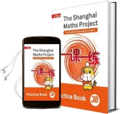 The Shanghai Maths Project Practice Book 3b Audiobook download free by Lianghuo Fan