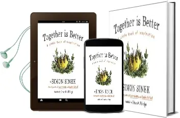 Together is Better: A Little Book of Inspiration Audiobook download free by Simon Sinek